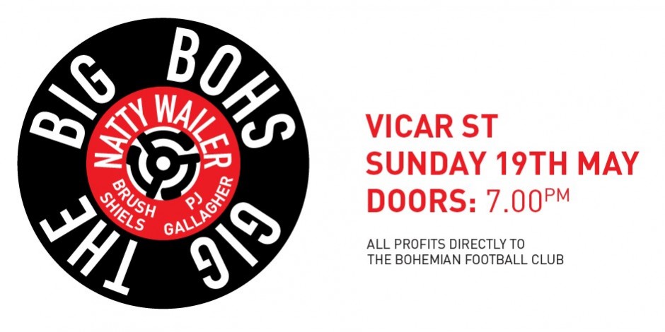 The Big Bohs Gig